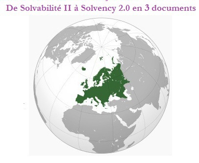 De solvabilité II à Solvency 2.0 en 3 document - alban jarry